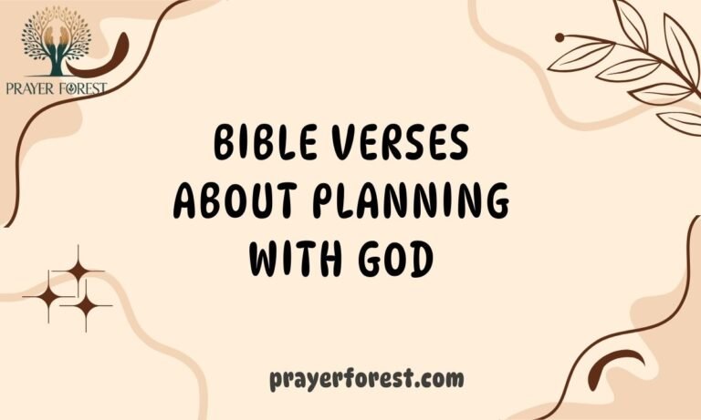 70 Bible Verses About Planning With God