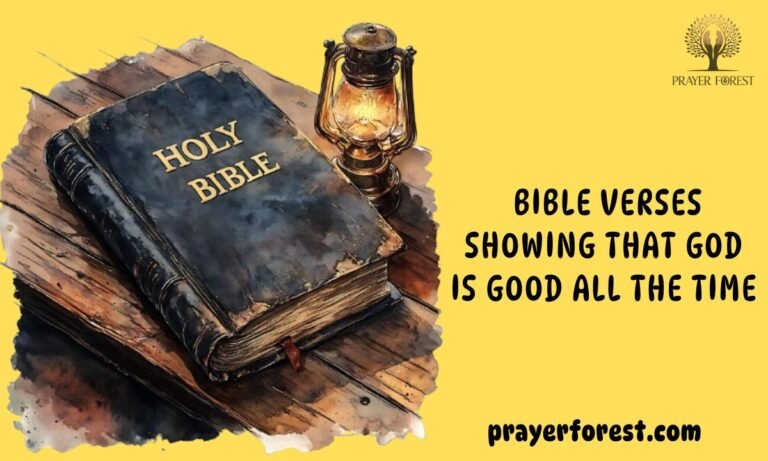87 Bible Verses Showing That God Is Good All the Time