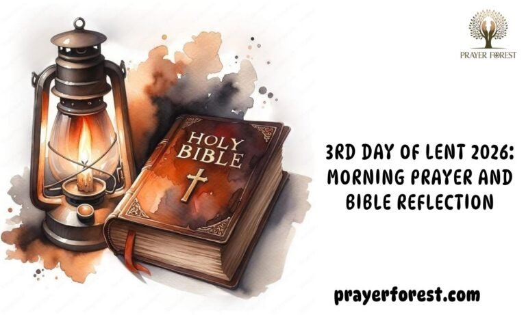 3rd Day of Lent 2026: Morning Prayer and Bible Reflection