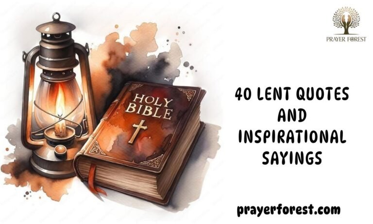 40 Lent Quotes And Inspirational Sayings