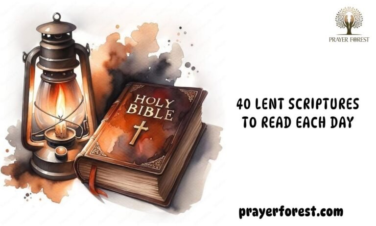 40 Lent Scriptures To Read Each Day