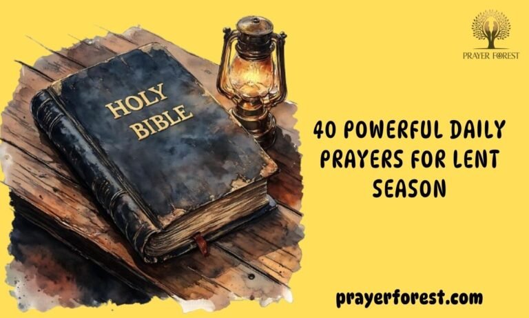 40 Powerful Daily Prayers For Lent Season