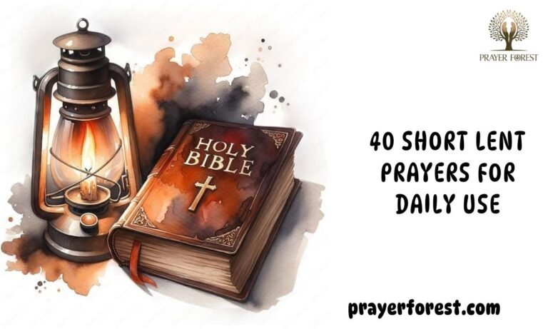 40 Short Lent Prayers For Daily Use