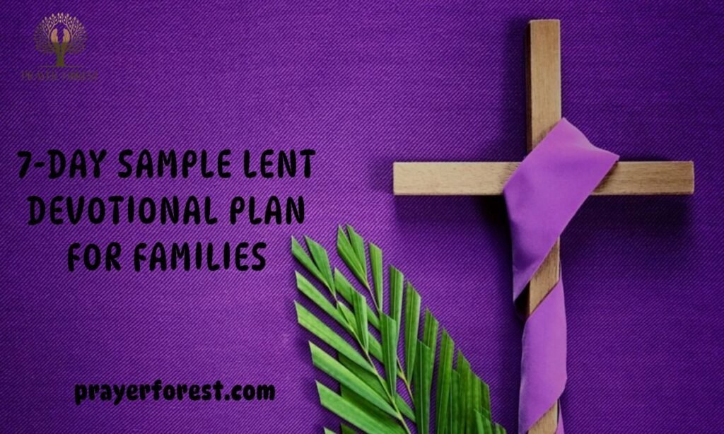 7-Day Sample Lent Devotional Plan for Families