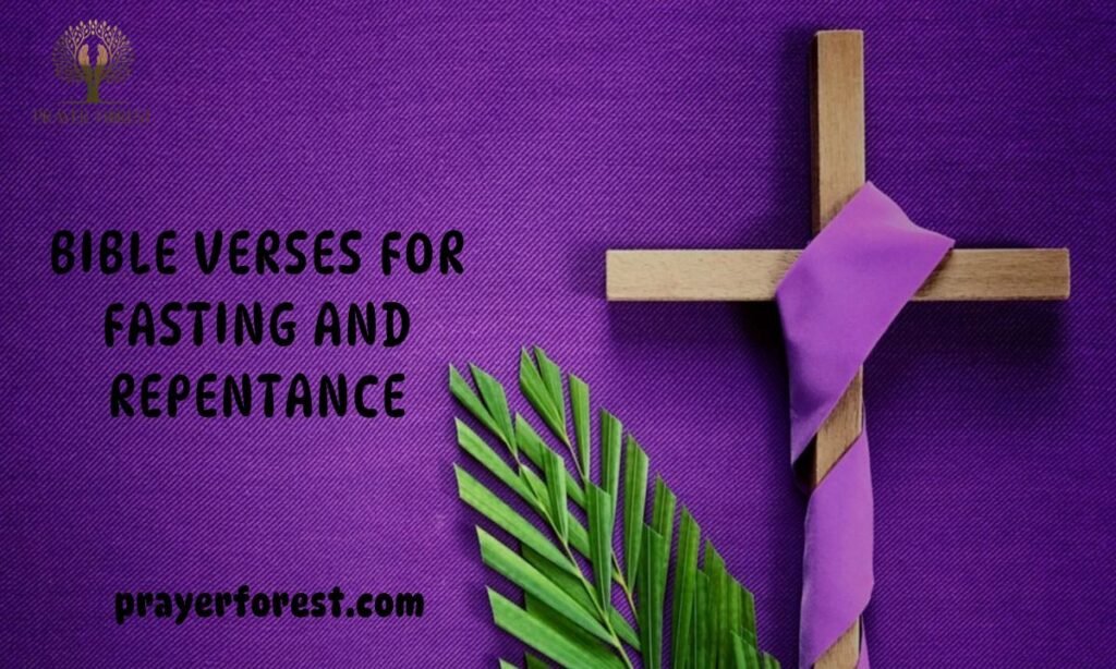  Bible Verses For Fasting And Repentance
