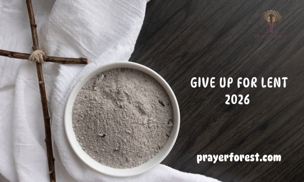 Give Up For Lent 2026 