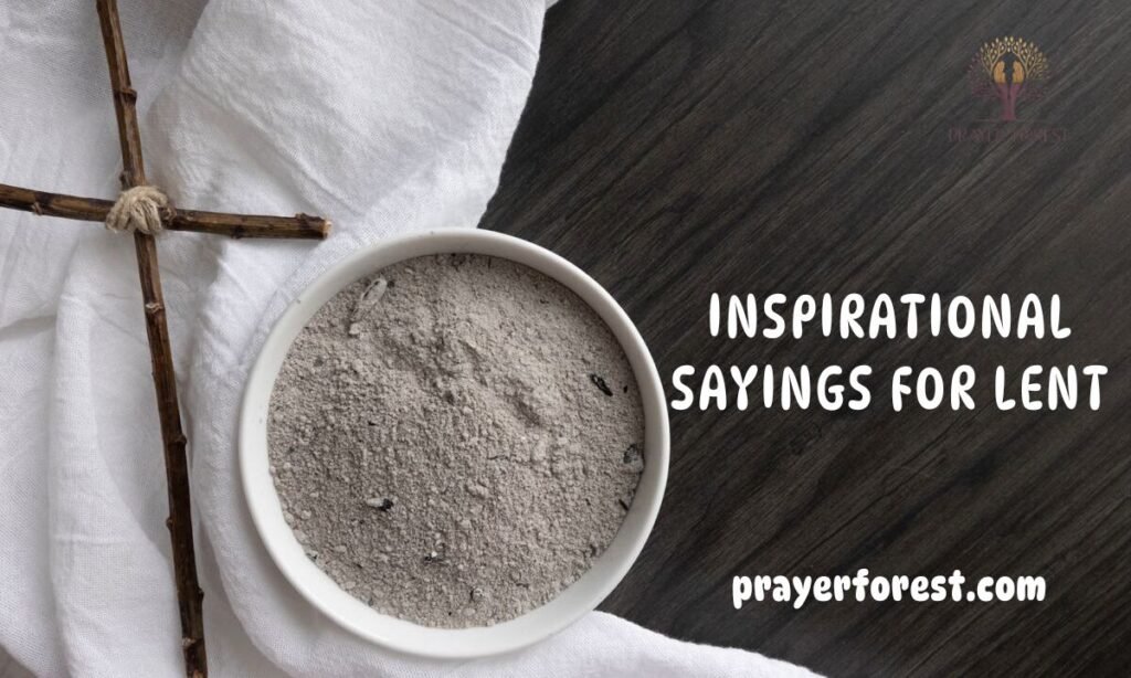 Inspirational Sayings for Lent