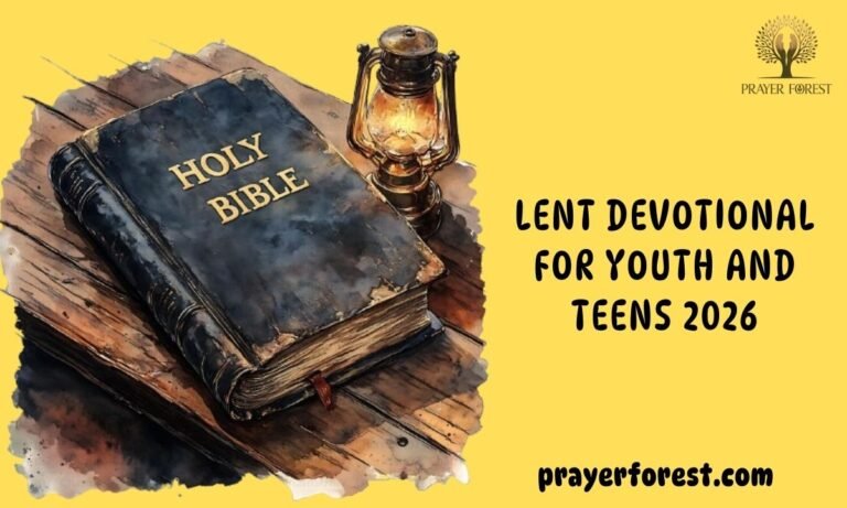 Lent Devotional For Youth And Teens 2026