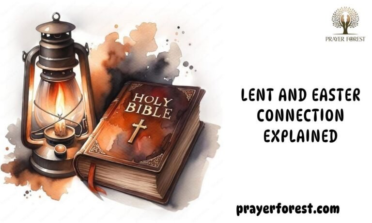 Lent and Easter Connection Explained