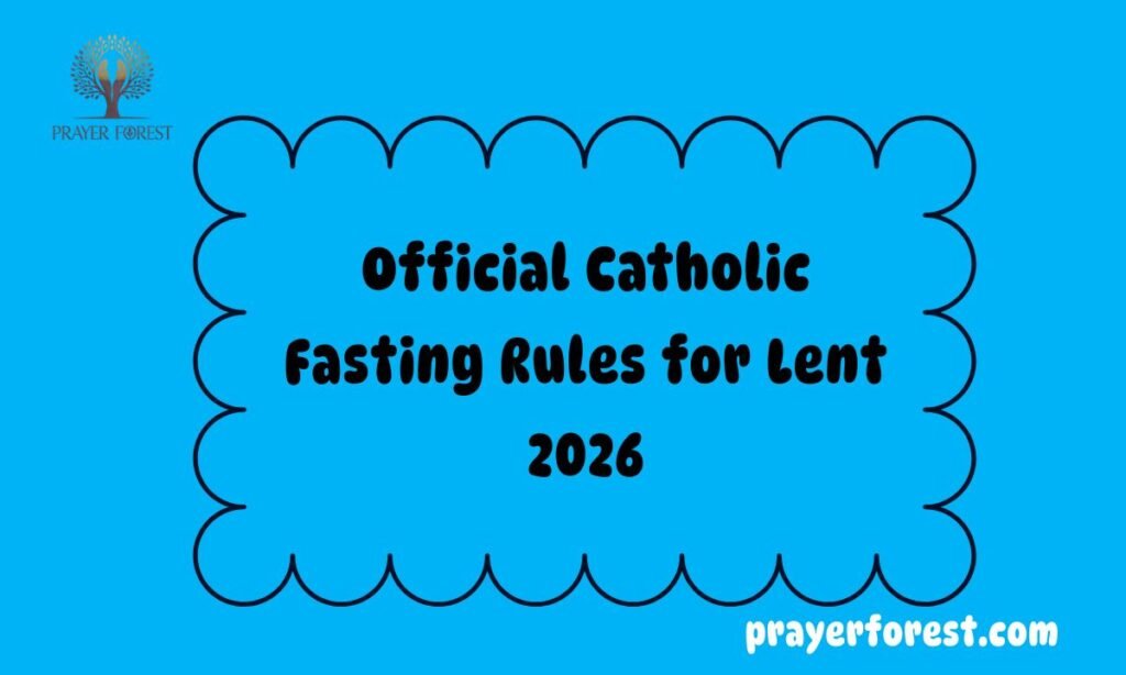 Official Catholic Fasting Rules for Lent 2026