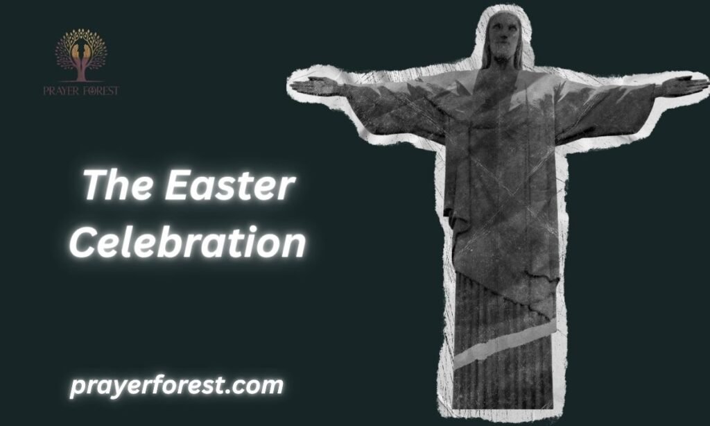 The Easter Celebration