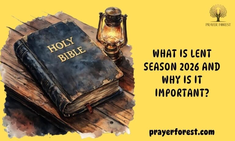 What Is Lent Season 2026 And Why Is It Important?