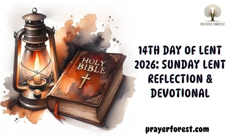 14th Day of Lent 2026: Sunday Lent Reflection & Devotional