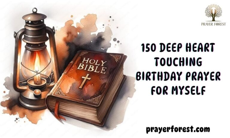 150 Deep Heart Touching Birthday Prayer for Myself