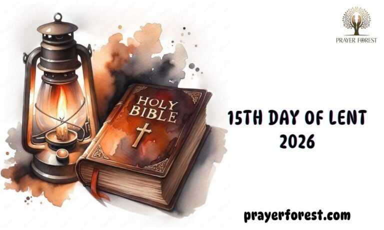 15th Day of Lent 2026: Mid-Lent Prayer Guide & Bible Message