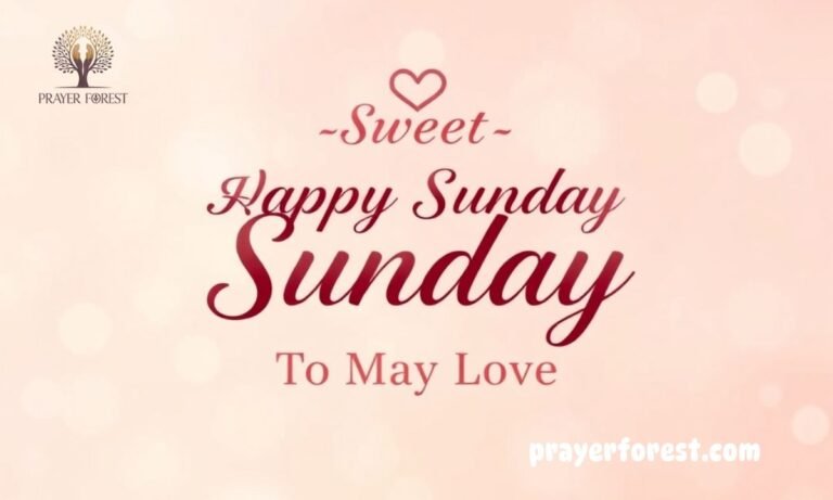 70 Sweet Happy Sunday Prayer Message To My Love