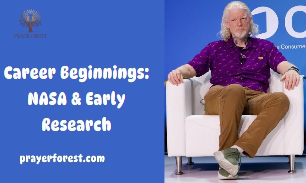 Career Beginnings: NASA & Early Research