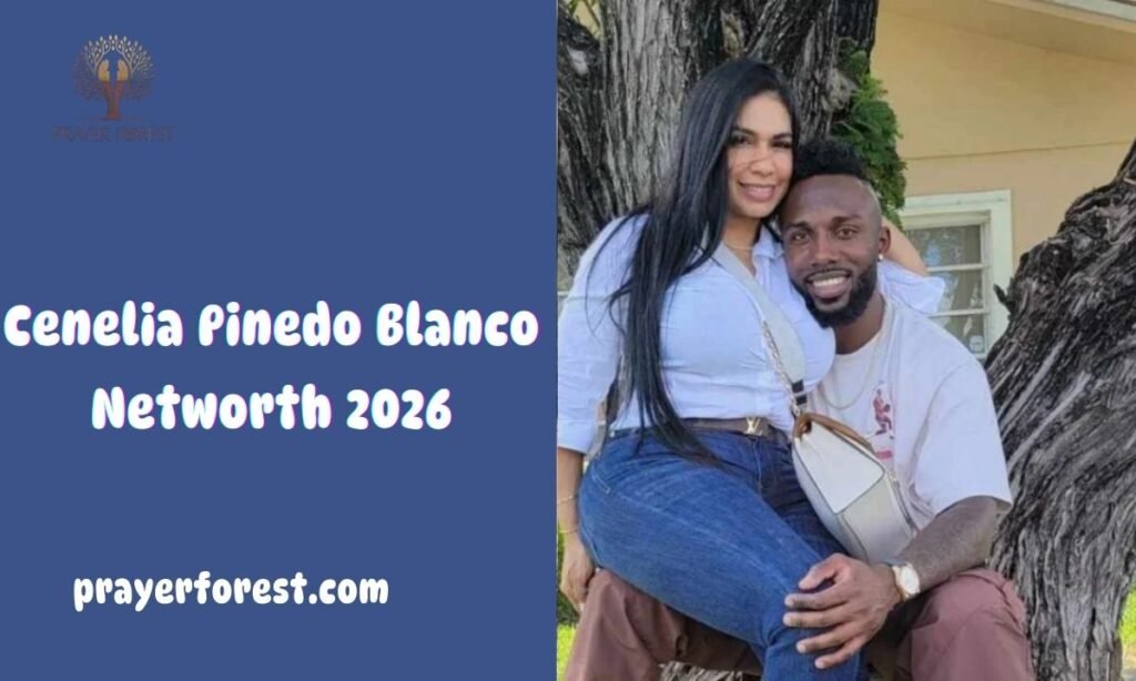 Cenelia Pinedo Blanco Networth 2026