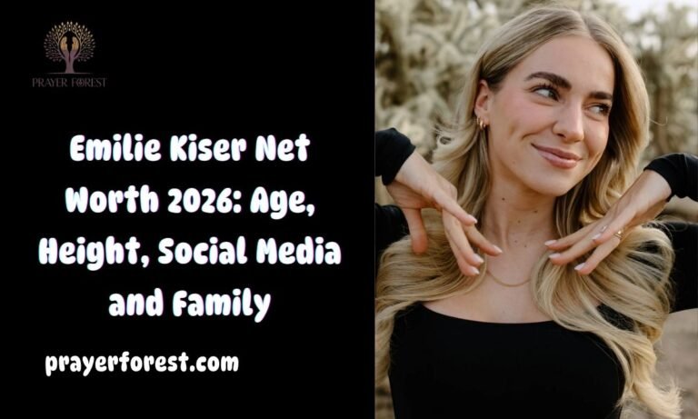 Emilie Kiser Net Worth 2026: Age, Height, Social Media and Family