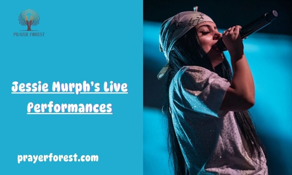 Jessie Murph’s Live Performances