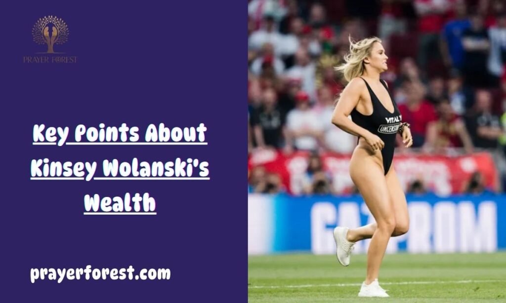 Key Points About Kinsey Wolanski's Wealth