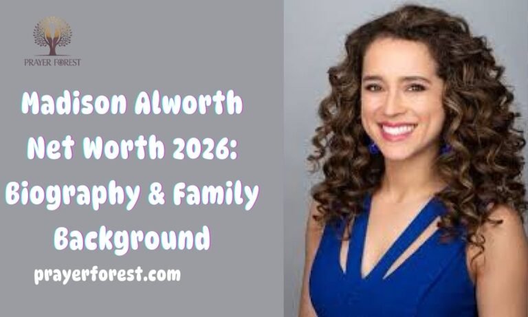 Madison Alworth Net Worth 2026: Biography & Family Background