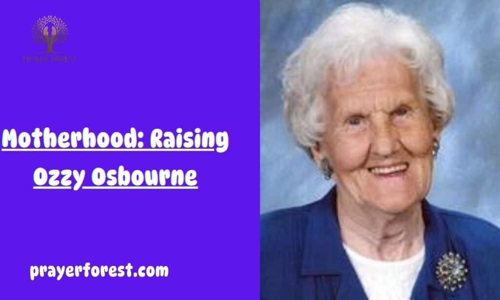 Motherhood: Raising Ozzy Osbourne