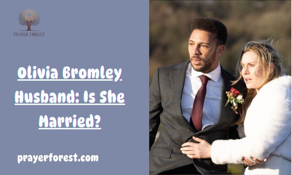 Olivia Bromley Husband: Is She Married?