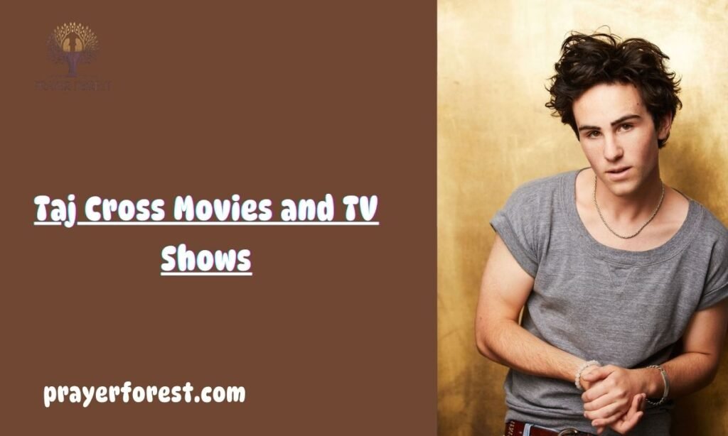 Taj Cross Movies and TV Shows