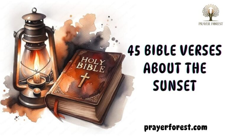 45 Bible Verses About the Sunset