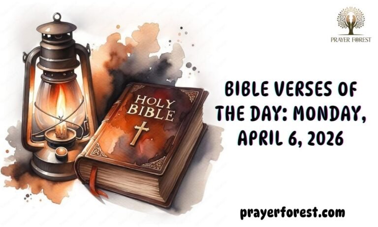Bible Verses of The Day: Monday, April 6, 2026