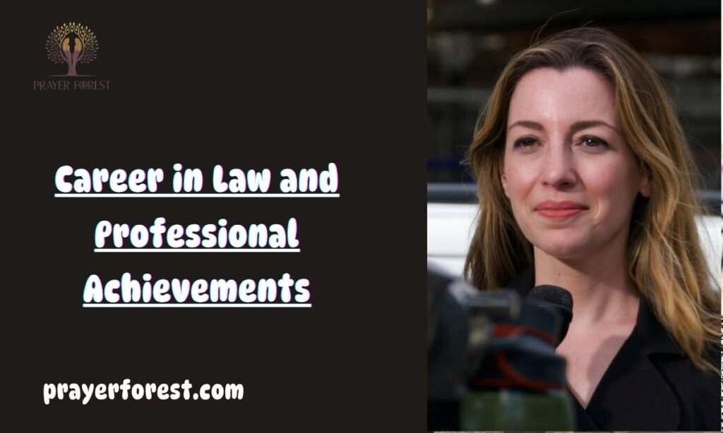 Career in Law and Professional Achievements