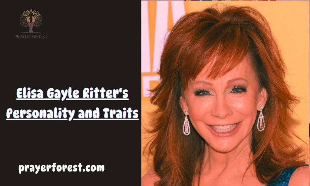 Elisa Gayle Ritter's Personality and Traits