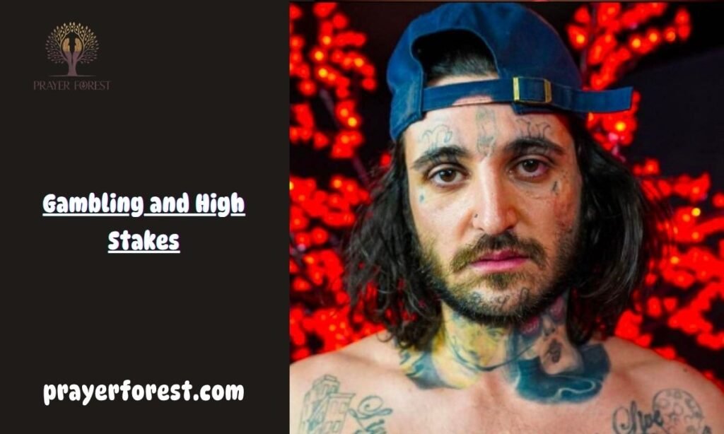 Gambling and High Stakes