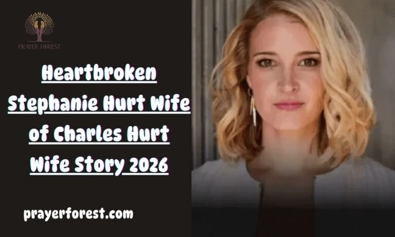 Heartbroken Stephanie Hurt Wife of Charles Hurt Wife Story 2026