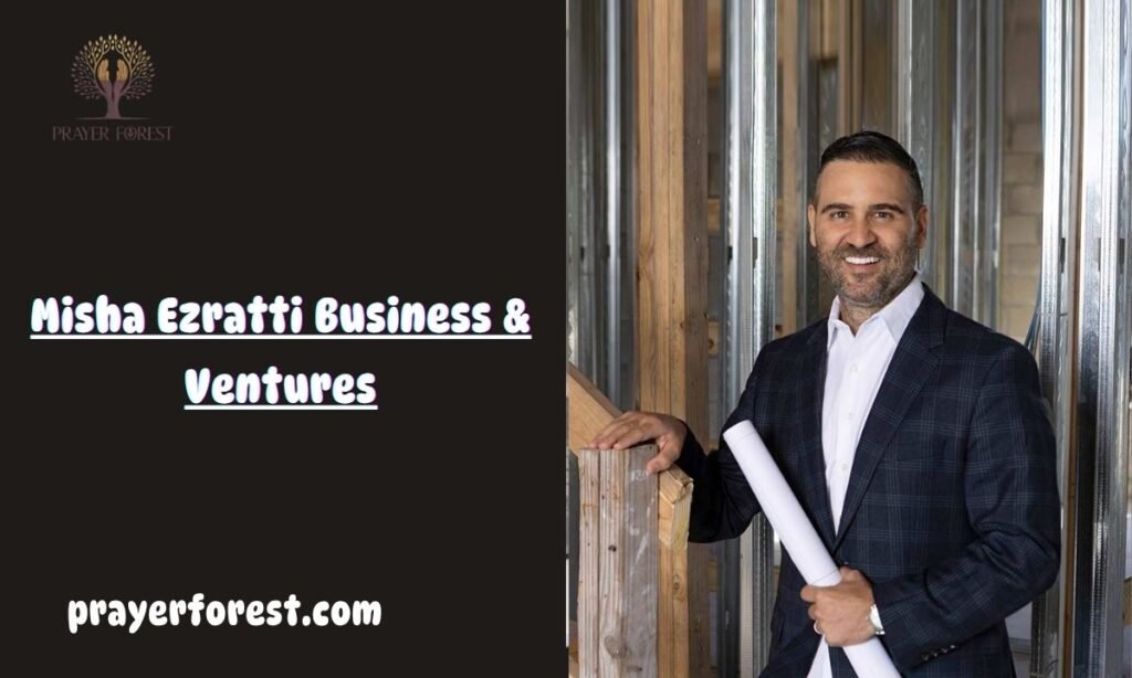 Misha Ezratti Business & Ventures