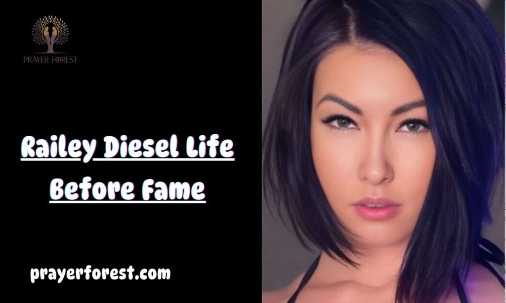 Railey Diesel Life Before Fame