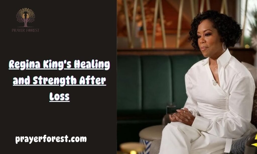 Regina King's Healing and Strength After Loss