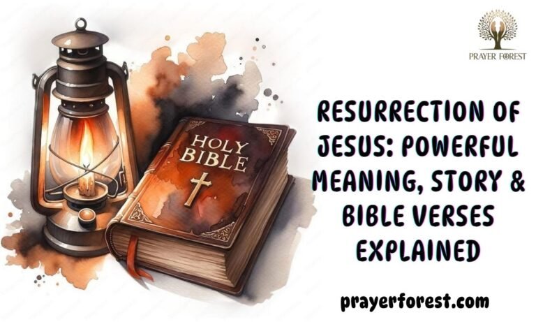 Resurrection of Jesus: Powerful Meaning, Story & Bible Verses Explained