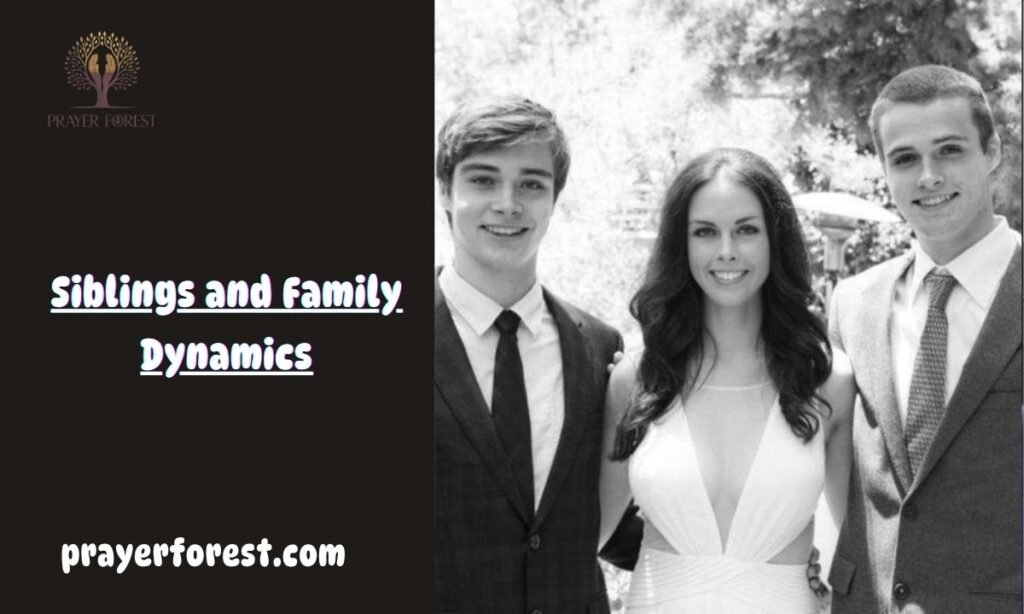 Siblings and Family Dynamics