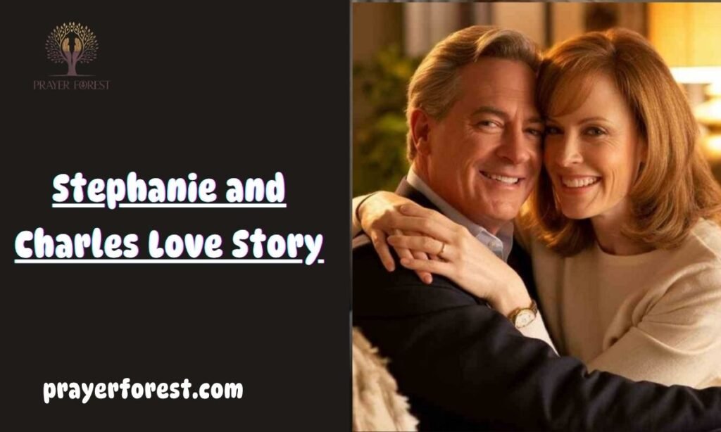 Stephanie and Charles Love Story