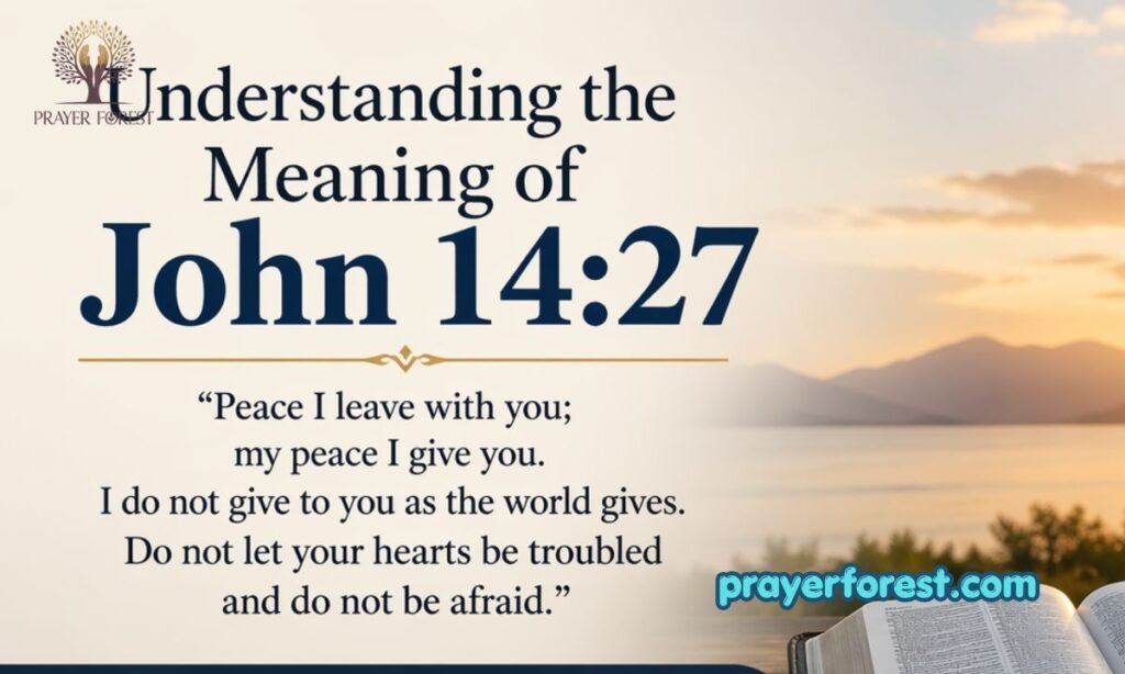 Understanding the Meaning of John 14:27